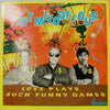 MELODY FOUR / LOVE PLAYS SUCH FUNNY GAMES