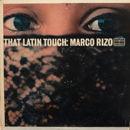 MARCO RIZO / THAT LATIN TOUCH