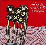 MIRA CALIX / ONE ON ONE