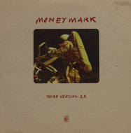 MONEY MARK / THIRD VERSION E.P.