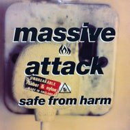 MASSIVE ATTACK / SAFE FROM HARM