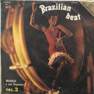 MEIRELES E SUA ORQUESTRA / BRAZILIAN BEAT VOL. 2