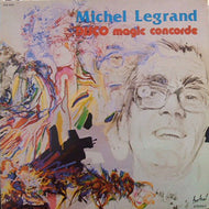 MICHEL LEGRAND / DISCO MAGIC CONCORD