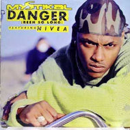 MYSTIKAL / DANGER