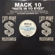 MACK 10 / HATE IN YO EYES