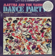 MARTHA AND THE VANDELLAS / DANCE PARTY