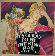 MEL BROOKS / IT'S GOOD TO BE THE KING RAP PART 1 & 2