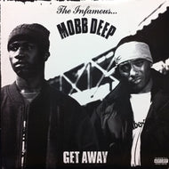 MOBB DEEP / GET AWAY