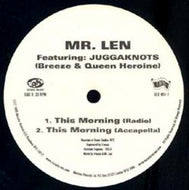 MR.LEN FEAT.JUGGAKNOTS / THIS MORNING