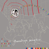 MATTHEW HERBERT BIG BAND / GOODBYE SWINGTIME