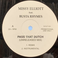 MISSY ELLIOTT / PASS THAT DUTCH（UNRELEASED MIX）