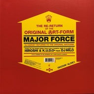 MAJOR FORCE / The Re-Return Of The Original Art-Form (DJ Harvey Returns To The Original Artform)