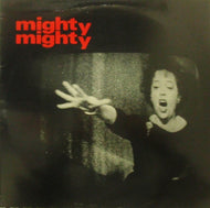 MIGHTY MIGHTY / ONE WAY