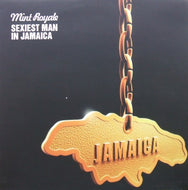 MINT ROYALE / SEXIEST MAN IN JAMAICA