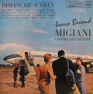MIGIANI GRAND ORCHESTRE / BRAVO BECAUD