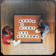 MARK B & BLADE / THE UNKNOWN