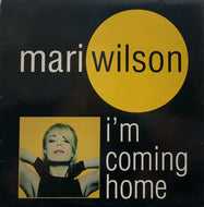 MARI WILSON / I'M COMING HOME