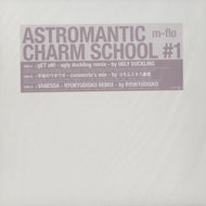 M-FLO / ASTROMANTIC CHARM SHCOOL #1