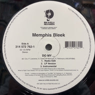 MEMPHIS BLEEK / Do My... / I Get High 