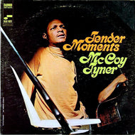 McCOY TYNER / TENDER MOMENTS