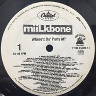 MIILKBONE / WHERE'Z DA' PARTY AT?