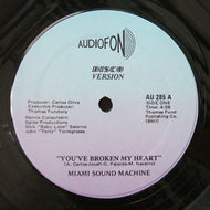 MIAMI SOUND MACHINE / YOU'VE BROKEN MY HEART