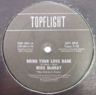 MIKE McCRAY / BRING YOUR LOVE BACK