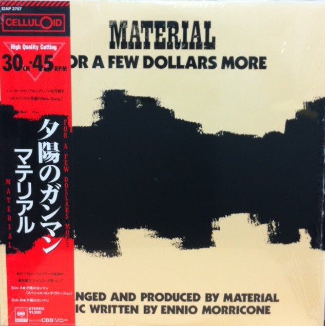MATERIAL / FOR A FEW DOLLARS MORE