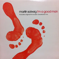 MARTIN SOLVEIG / I'M A GOOD MAN
