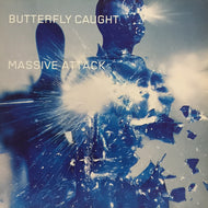 MASSIVE ATTACK / BUTTERFLY CAUGHT