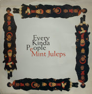 MINT JULEPS / EVERY KINDA PEOPLE