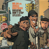 MR. ON vs JUNGLE BROTHERS / BREATHE DON'T STOP
