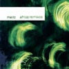 MEITZ / AFRICA REMIXES