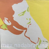 MEX / NADABRAHMA E.P.