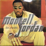 MONTELL JORDAN / LET'S RIDE