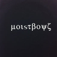 MOISTBOYZ / MOISTBOYZ