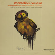 MONTEFIORI COCKTAIL / SOFISTICATA