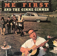 ME FIRST AND THE GIMME GIMMES / Billy (Only The Good Die Young / Uptown Girl)