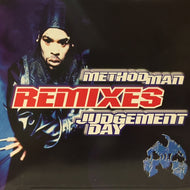 METHOD MAN / JUDGEMENT DAY REMIXES