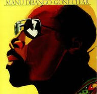 MANU DIBANGO / GONE CLEAR