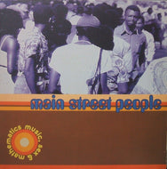 MAIN STREET PEOPLE / MUSIC,SEX & MATHEMATICS