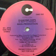 MASS PRODUCTION / DIAMOND CHIPS