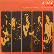 MORELENBAUM 2 / SAKAMOTO / A DAY IN NEW YORK