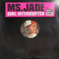 MS. JADE / GIRL INTERRUPTED