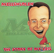 MILLENCOLIN / The Story Of My Life