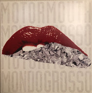 MONDO GROSSO / MOTORMOUTH