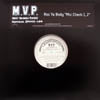 M.V.P. / ROC YA BODY (MIC CHECK 1,2)