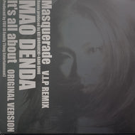 MAO DENDA (傳田真央) / MASQUERADE V.I.P. REMIX