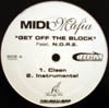 MIDI MAFIA / GET OFF THE BLOCK