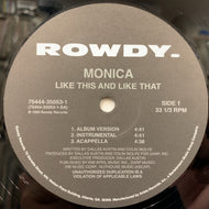 MONICA / LIKE THIS AND LIKE THAT / Before You Walk Out Of My Life (REISSUE)
